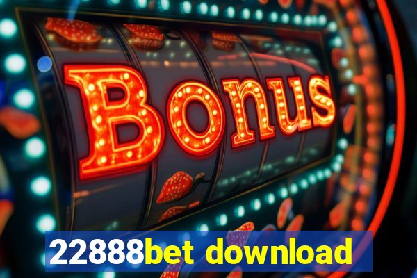 22888bet download
